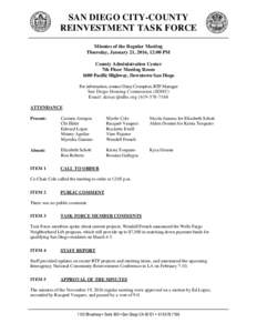 SAN DIEGO CITY-COUNTY REINVESTMENT TASK FORCE Minutes of the Regular Meeting Thursday, January 21, 2016, 12:00 PM County Administration Center 7th Floor Meeting Room