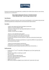 Entreprise internationale spécialisée dans la confection de maillots de bain de luxe, nous sommes actuellement à la recherche d’ : Un(e) stagiaire Département Finances / Contrôle de Gestion Entrée septembre ASAP 