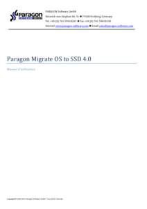 PARAGON Software GmbH Heinrich-von-Stephan-Str. 5c  79100 Freiburg, Germany Tel. +  Fax +Internet www.paragon-software.com  Email   Paragon Migrat