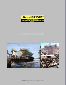 Cost Estimating | Quantity Surveying  GaroviBRIDGE® Heavy Civil Projects 2013 | San Francisco, CA, USA | www.garovibridge.com