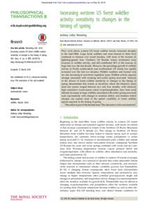 Downloaded from http://rstb.royalsocietypublishing.org/ on May 23, 2016  rstb.royalsocietypublishing.org Increasing western US forest wildfire activity: sensitivity to changes in the