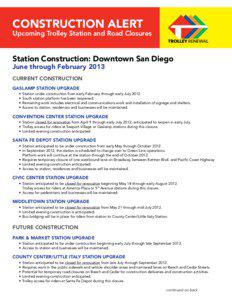 CONSTRUCTION ALERT  Upcoming Trolley Station and Road Closures