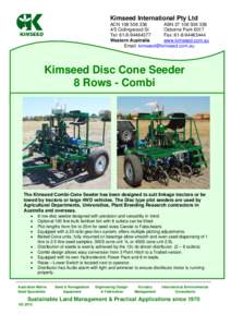 Kimseed International Pty Ltd ACNABN/5 Collingwood St Osborne Park 6017 Tel: 