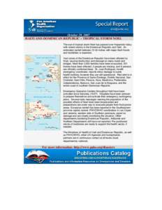 October 29, 2007 HAITI AND DOMINICAN REPUBLIC – TROPICAL STORM NOEL The eye of tropical storm Noel has passed over Hispaniola today