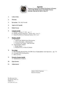 Agenda Florence County School District Five Board of Trustees Johnsonville Middle School, 415 Maple Avenue Monday, February 24, 2014, 7:00 p.m.  1.