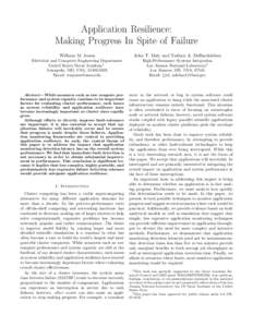 Application Resilience: Making Progress In Spite of Failure William M. Jones John T. Daly and Nathan A. DeBardeleben