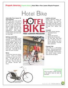 Propark America  Propark Green Hotel Bike—Free Loaner Bicycle Program Hotel Bike Hotel Bike Free Loaner Bicycle Program