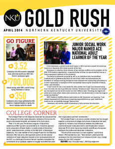 APRIL[removed]GOLD RUSH NORTHERN KENTUCKY UNIVERSITY  GO FIGURE