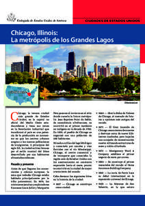 Embajada de Estados Unidos de América  CIUDADES DE ESTADOS UNIDOS Chicago, Illinois: La metrópolis de los Grandes Lagos