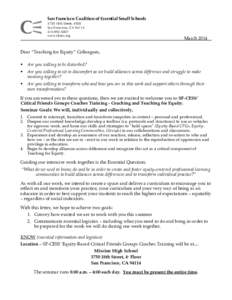 San Francisco Coalition of Essential Small Schools 3750 18th Street, #500 San Francisco, CA5007 www.sfcess.org