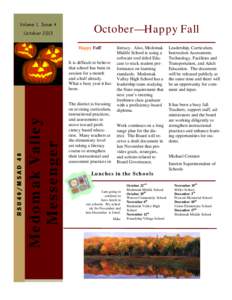 Volume 1, Issue 4 October 2013 October—Happy Fall Happy Fall!