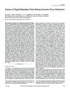 J Neurophysiol 88: 1533–1544, 2002; jnSources of Signal-Dependent Noise During Isometric Force Production KELVIN E. JONES, ANTONIA F. DE C. HAMILTON AND DANIEL M. WOLPERT Sobell Department of Motor