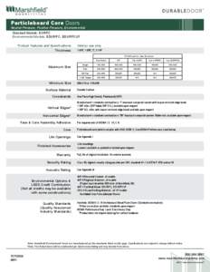 Particleboard Core Doors  Neutral Pressure, Positive Pressure, Environmental Standard Models: DURPC Environmental Models: EDURPC, EDURPCUF Product Features and Specifications