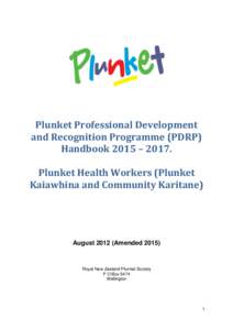 Plunket Professional Development and Recognition Programme (PDRP) handbook[removed]: Plunket health workers