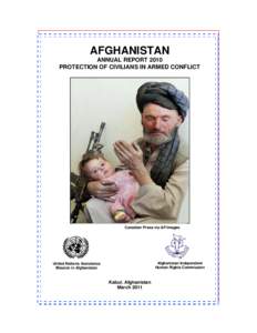 Asia / War / United Nations Assistance Mission in Afghanistan / Human rights in Afghanistan / Geneva Conventions / United Nations Security Council Resolution / International humanitarian law / Afghan Independent Human Rights Commission / Taliban / War in Afghanistan / Laws of war / Afghanistan