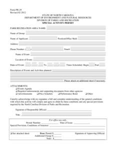 Form PR-29 Revised[removed]STATE OF NORTH CAROLINA DEPARTMENT OF ENVIRONMENT AND NATURAL RESOURCES DIVISION OF PARKS AND RECREATION SPECIAL ACTIVITY PERMIT