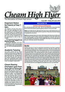 The Newsletter of Cheam High School  Important Notice for Parents of Year 7 Girls Your daughter will have been given a