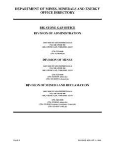 DEPARTMENT OF MINES, MINERALS AND ENERGY OFFICE DIRECTORY BIG STONE GAP OFFICE DIVISION OF ADMINISTRATION 3405 MOUNTAIN EMPIRE ROAD