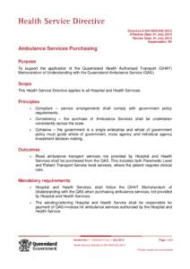 Directive # QH-HSD-002:2012 Effective Date: 01 July 2012 Review Date: 01 July 2014 Supersedes: Nil  Ambulance Services Purchasing