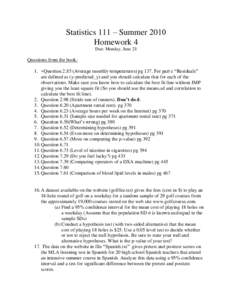 Statistics 111 – Summer 2001 Homework 4 Due: Monday, June 82 Questions from the book: 1. +QuestionAverage monthly temperatures) pg 137. For part c “Residuals”
