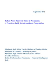 Crime / Guardia di Finanza / Law enforcement / Law / United Nations Convention against Corruption / Money laundering / Organized crime / Confiscation / Polizia di Stato / Financial regulation / International asset recovery / International finance