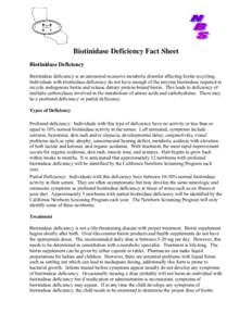 Medicine / Biotinidase / Newborn screening / Biotin / Biotin deficiency / 3-Methylcrotonyl-CoA carboxylase deficiency / Health / Genetics / Biotinidase deficiency