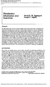 Privatization, Information and Incentives David EM Sappington; Joseph E Stiglitz Journal of Policy Analysis and Management[removed]); Summer 1987; 6, 4; ABI/INFORM Global