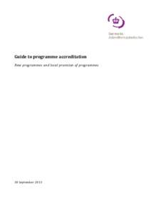 Guide to programme accreditation New programmes and local provision of programmes 30 September 2013  Contents