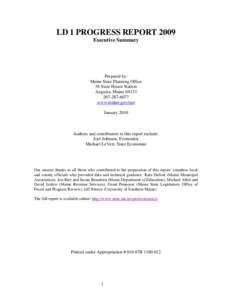 LD 1 PROGRESS REPORT 2009 Executive Summary Prepared by: Maine State Planning Office 38 State House Station