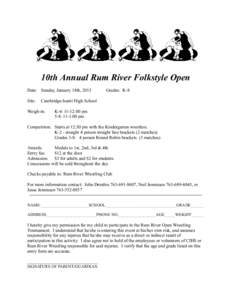 10th Annual Rum River Folkstyle Open Date: Sunday, January 18th, 2015 Site: Grades: K-8