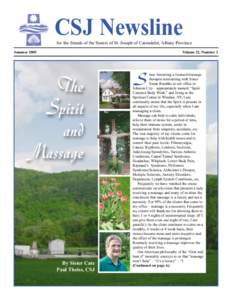 CSJ Newsline for the friends of the Sisters of St. Joseph of Carondelet, Albany Province Summer 2005 Volume 22, Number 2