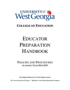 COLLEGE OF EDUCATION  EDUCATOR PREPARATION HANDBOOK POLICIES AND PROCEDURES