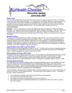 KyHealth Choices Bimonthly Update June/July 2007 Public Forum The next 