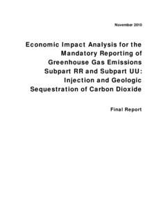 Geologic Sequestration and Injection of Carbon Dioxide: Subparts RR and UU Economic Impact Assessment
