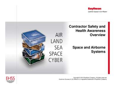 Contractor Safety and Health Awareness Overview Space and Airborne Systems