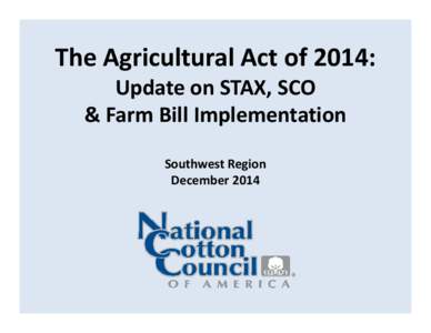 Microsoft PowerPoint - Southwest Webinar_Presentation_STAX Farm Bill Workshop_Decpptx