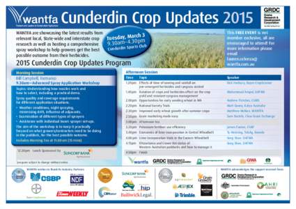 Cunderdin Crop Updates 2015 WANTFA are showcasing the latest results from h3 relevant local, State-wide and interstate crop Tuesday, Marcpm 0