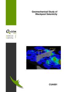 Geomechanical Study of Blackpool Seismicity CUA001  COPYRIGHT: This report has been prepared for the internal use of Cuadrilla Ltd. The