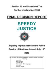 Section 75 and Schedule9 The Northern Ireland Act 1998 FINAL DECISION REPORT  SPEEDY