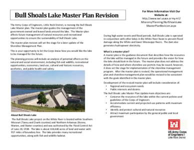 Bull Shoals Lake Master Plan Revision The Army Corps of Engineers, Little Rock District, is revising the Bull Shoals Lake Master plan. The master plan guides the management of the government-owned and leased lands around