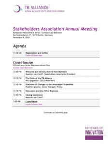 Stakeholders Association Annual Meeting Kempinski Hotel Bristol Berlin • Schloss-Saal Ballroom Kurfürstendamm 27, 10719 Berlin, Germany November 9, 2010  Agenda