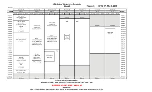 UBCO Gym Winter 2015 Schedule EXAMS Week of:  APRIL 27 - May 3, 2015