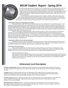 NECAP Student Report - Spring 2014 This report contains results from the Spring 2014 New England Common Assessment Program (NECAP) science tests. The NECAP tests are administered to students in New Hampshire, Rhode Islan