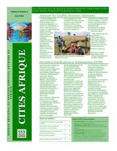 Volume 3, Numéro 4 Août 2010 Lettre d’Information sur la Convention sur le Commerce International des Espèces de Faune et de Flore Sauvages Menacées d’Extinction (CITES) spécialisée sur l’Afrique