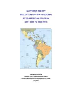 SYNTHESIS REPORT EVALUATION OF CIDA‟S REGIONAL INTER-AMERICAN PROGRAM[removed]TO[removed]Evaluation Directorate