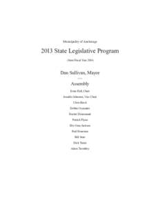 Municipality of Anchorage[removed]State Legislative Program (State Fiscal Year[removed]Dan Sullivan, Mayor