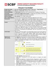 PROJECT FACTSHEET Product Up-scaling[removed]: Innovative Distribution Channel: “Barid Cash” – Postal Banking  Country / region