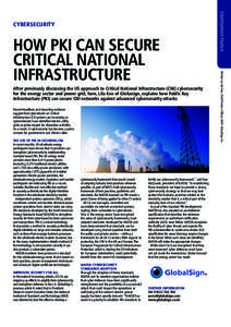After previously discussing the US approach to Critical National Infrastructure (CNI) cybersecurity for the energy sector and power grid, here, Lila Kee of Globasign, explains how Public Key Infrastructure (PKI) can secu