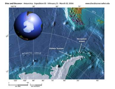 Dive and Discover : Antarctica : Expedition 10 : February 21 - March 10, 2006		 100˚W 90˚  80˚