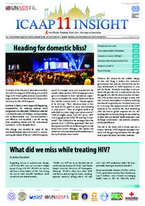 This newspaper is supported by  This newspaper is supported by The 11th International Congress on AIDS in Asia and the Pacific | 18–23 November 2013 | Bangkok, Thailand Queen Sirikit National Convention Center (QSNCC)